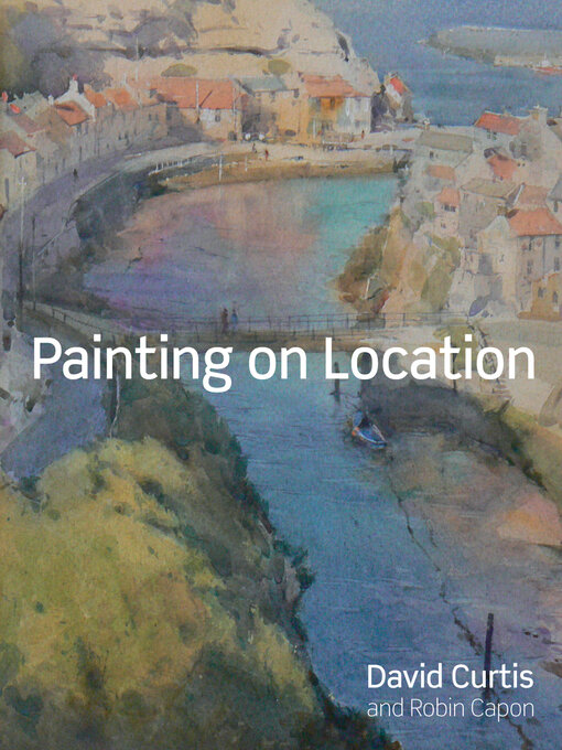 Title details for Painting on Location by David Curtis - Available